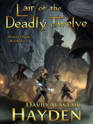 cover image of Lair of the Deadly Twelve